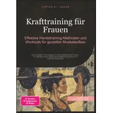 saage media gmbh Krafttraining für Frauen: Effektive Hanteltraining-Methoden und Workouts für gezielten Muskelaufbau