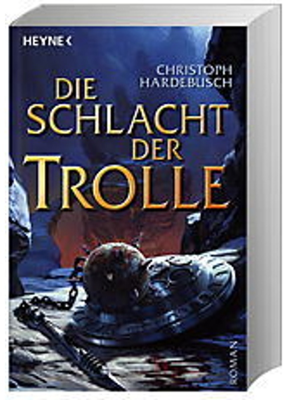 Die Schlacht Der Trolle / Die Trolle Bd.2 - Christoph Hardebusch, Kartoniert (TB)
