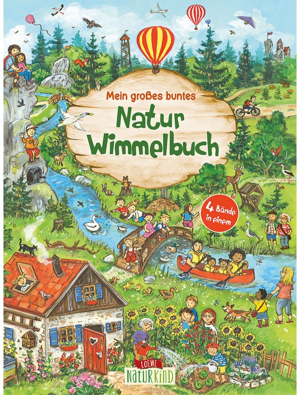 Mein Großes Buntes Natur-Wimmelbuch (Sammelband)  Gebunden