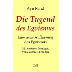 Die Tugend des Egoismus