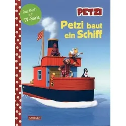 Petzi baut ein Schiff - Das Bilderbuch zur Fernsehserie