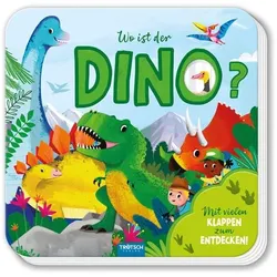 Trötsch Pappenbuch mit Klappen Mein erstes Klappenbuch Wo ist der Dino?