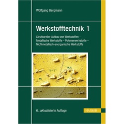 Struktureller Aufbau Von Werkstoffen - Metallische Werkstoffe - Polymerwerkstoffe - Nichtmetallisch-Anorganische Werkstoffe - Wolfgang Bergmann, Karto