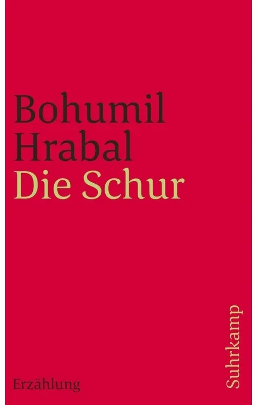 Die Schur - Bohumil Hrabal, Taschenbuch