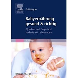 Babyernährung gesund & richtig