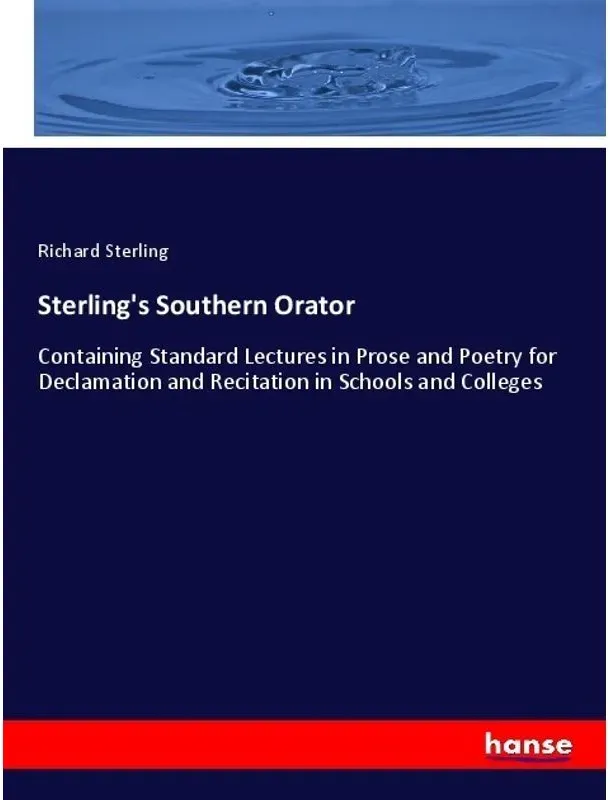 Sterling's Southern Orator - Richard Sterling  Kartoniert (TB)