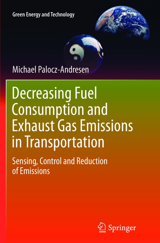 Decreasing Fuel Consumption And Exhaust Gas Emissions In Transportation - Michael Palocz-Andresen, Kartoniert (TB)