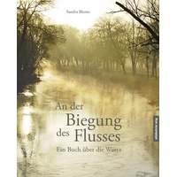 Mitteldeutscher Verlag An Der Biegung Des Flusses - Sandra Blume Gebunden