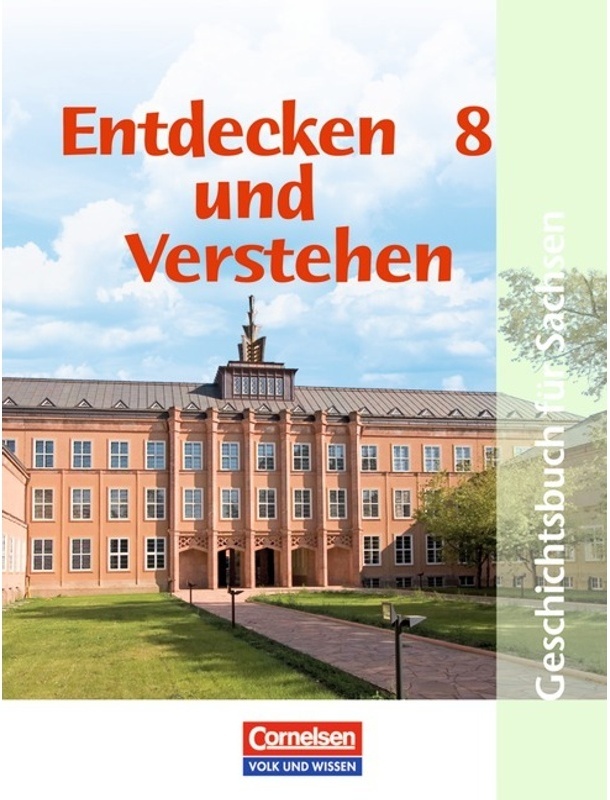 Entdecken Und Verstehen - Geschichtsbuch - Sachsen 2004 - 8. Schuljahr - Thomas Berger-von der Heide, Karl-Heinz Müller, Heidrun von der Heide, Petra