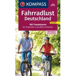 Fahrradlust Deutschland 100 Traumtouren, Kartoniert (TB)