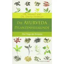 Windpferd Die Ayurveda-Pflanzenheilkunde