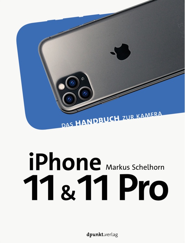 Iphone 11 & Iphone 11 Pro - Markus Schelhorn, Gebunden