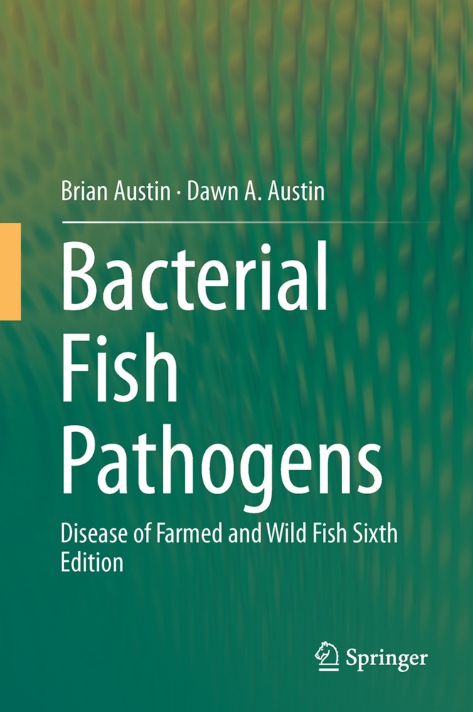 Bacterial Fish Pathogens - Brian Austin  Dawn A. Austin  Gebunden