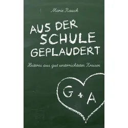 Aus der Schule geplaudert