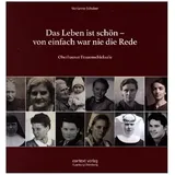 context verlag Augsburg Das Leben ist schön – von einfach war nie die Rede
