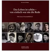 context verlag Augsburg Das Leben ist schön – von einfach war nie die Rede