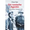 Die russische Agentin