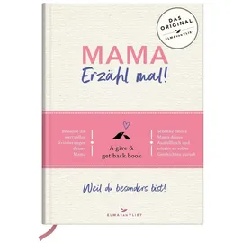 Elma van Vliet Mama, erzähl mal! Elma van Vliet