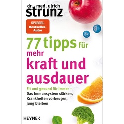 77 Tipps für mehr Kraft und Ausdauer