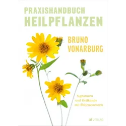 Praxishandbuch Heilpflanzen