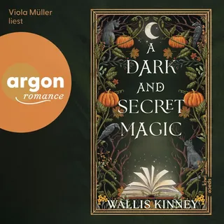 A Dark and Secret Magic von Wallis Kinney / argon / MP3 Hörbuch