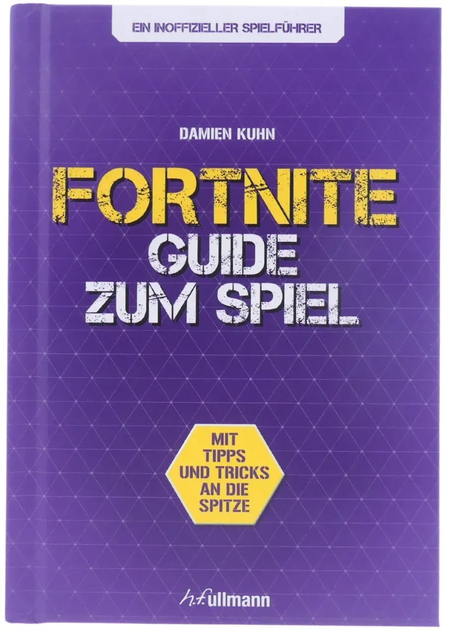 Fortnite Guide: Der inoffizielle Guide zum Spiel von Damien Kuhn Taschenbuch ...