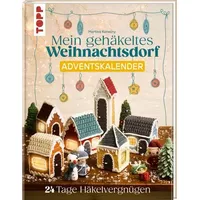 Frechverlag Mein gehäkeltes Weihnachtsdorf - Adventskalenderbuch