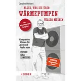 Herder Alles, was Sie über Wärmepumpen wissen müssen