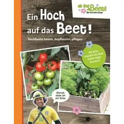 Ein Hoch auf das Beet!