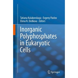 Inorganic Polyphosphates in Eukaryotic Cells als eBook Download von