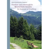 edition-v Familien- und enkeltaugliche Wanderungen für Senioren in Vorarlberg
