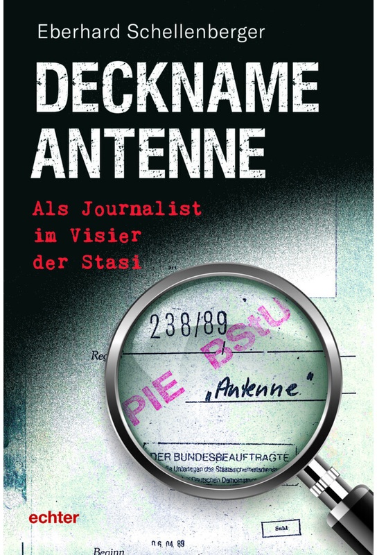Deckname Antenne - Eberhard Schellenberger, Gebunden