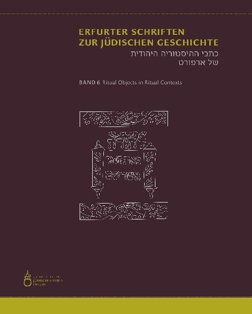 Ritual Objects In Ritual Contexts - Universität Erfurt  Gebunden