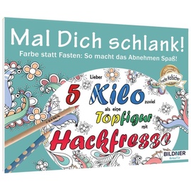 Bildner Verlag Malbuch für Erwachsene: Mal Dich schlank!