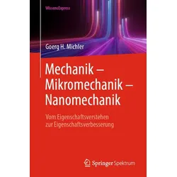 Mechanik – Mikromechanik – Nanomechanik