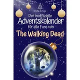 FlipFlop Der inoffizielle Adventskalender für alle Fans von The Walking Dead