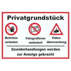 Privatgrundstück Betreten Fotografieren verboten Videoüberwachung Schild A3 (297x420mm)