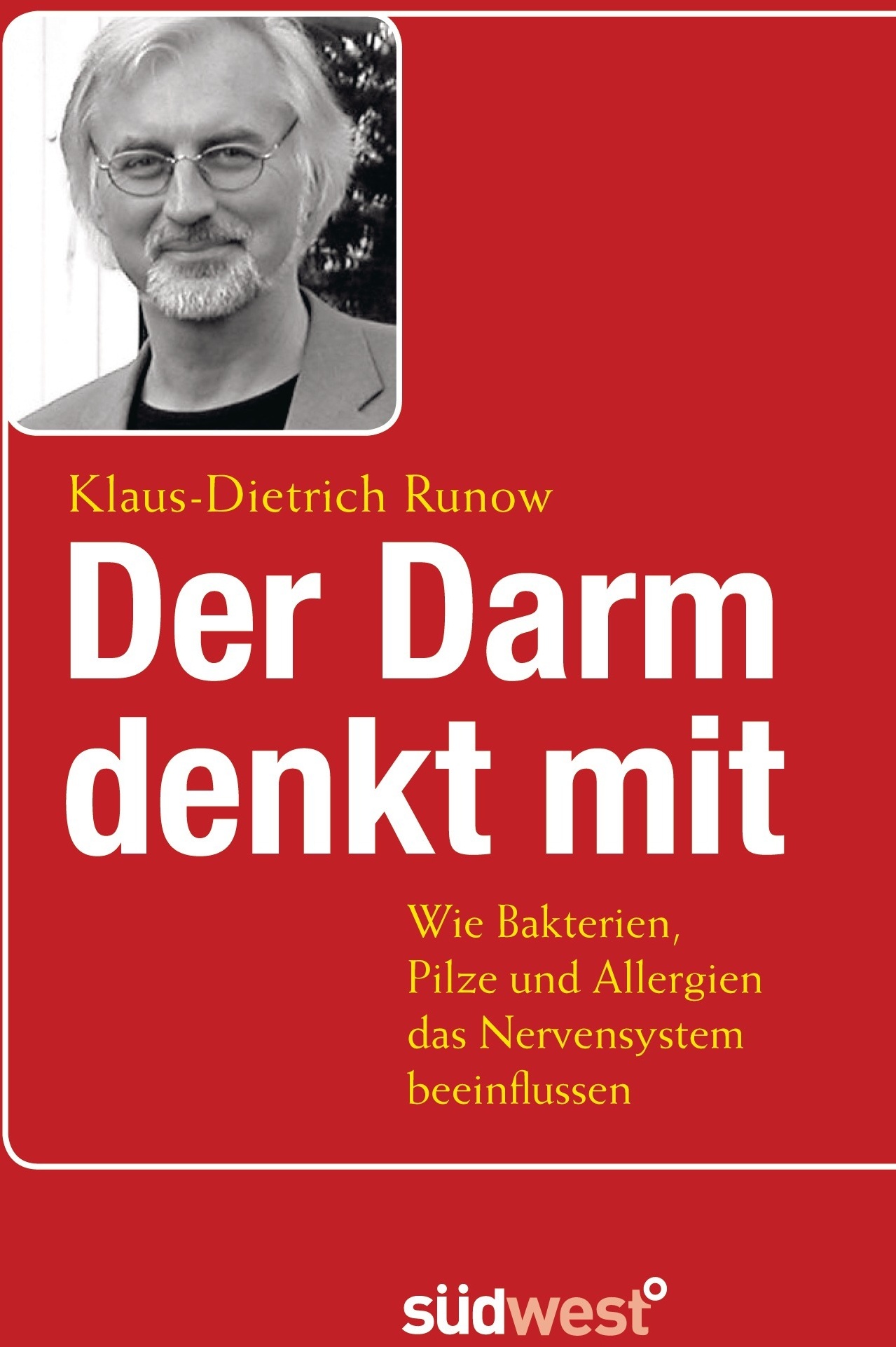 Der Darm Denkt Mit - Klaus-Dietrich Runow  Gebunden