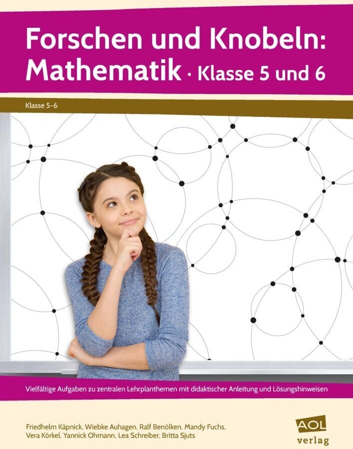 Forschen Und Knobeln: Mathematik - Klasse 5 Und 6 - Dr. Friedhelm Käpnick  Wiebke Auhagen  M  Gebunden