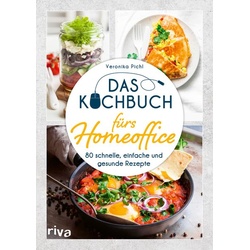 Das Kochbuch fürs Homeoffice