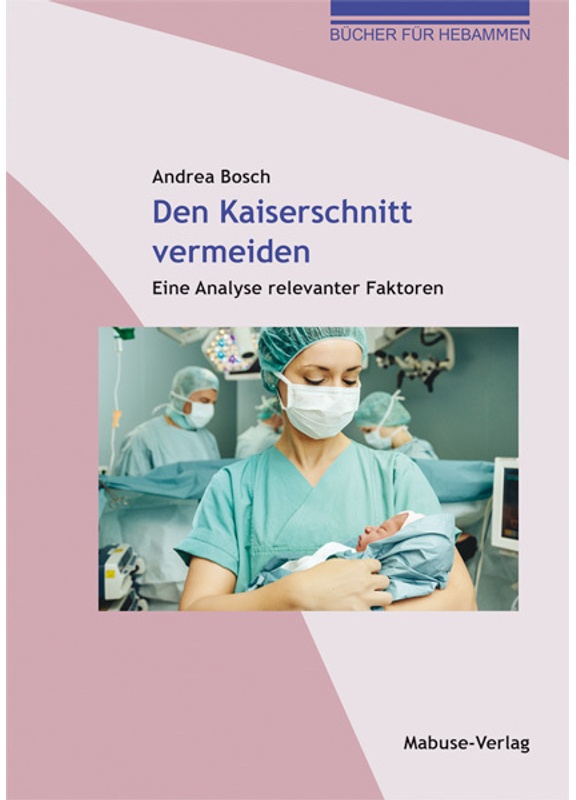 Den Kaiserschnitt Vermeiden - Andrea Bosch, Kartoniert (TB)