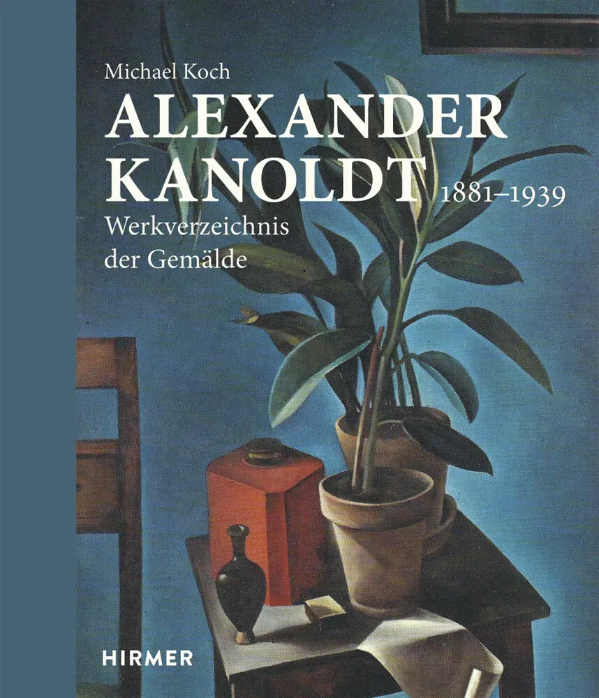 Alexander Kanoldt: Buch von Michael Koch
