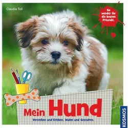 Mein Hund - Verstehen und Erleben. Malen und Gestalten