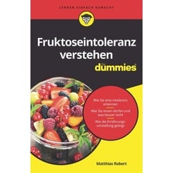 Fruktoseintoleranz verstehen für Dummies