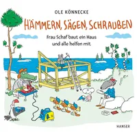 Carl Hanser Verlag Hämmern, sägen, schrauben: