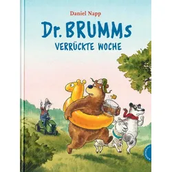 Dr. Brumms verrückte Woche - Sammelband mit 7 Geschichten vom liebenswerten chaotischen Bären
