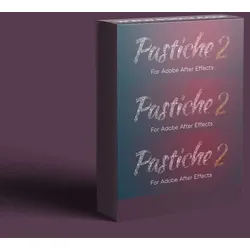 Pastiche 2 für After Effects Vollversion - Einzelplatzlizenz - dauerhaft