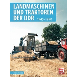 Landmaschinen und Traktoren der DDR