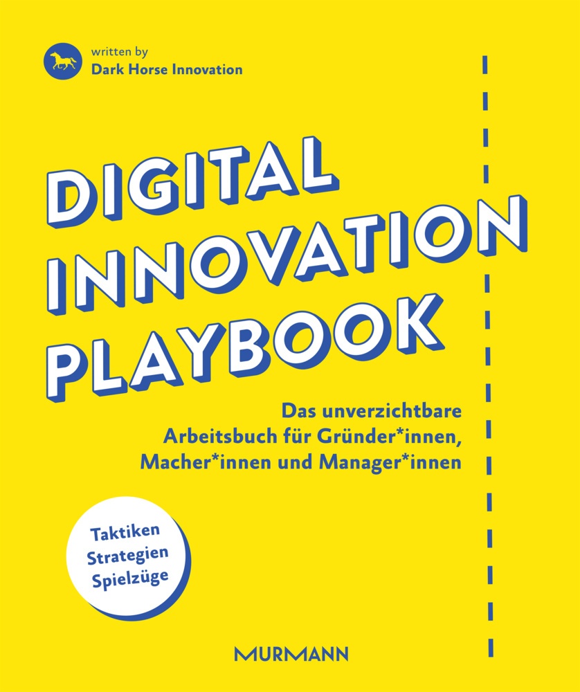 Digital Innovation Playbook - Dark Horse Innovation  Leinen