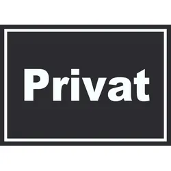 Privat Schild weiß-schwarz A4 (210x297mm)